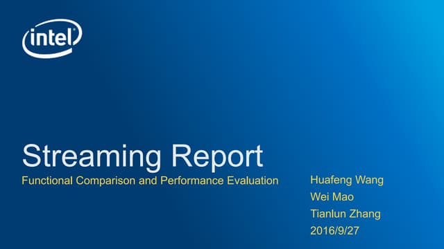 Functional Comparison and Performance Evaluation of Streaming Frameworks