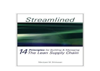 ((Read_EPUB))^^@@ Streamlined 14 Principles for Building & Managing the Lean Supply Chain 1st Edition 'Full_[Pages]'