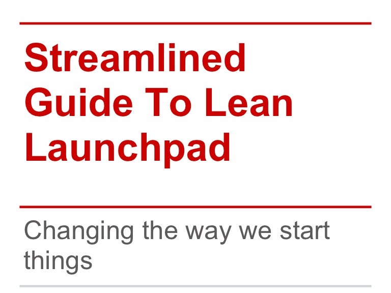 Streamline Guide To Lean Launchpad