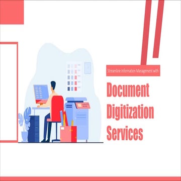 Streamline information management with document digitization services