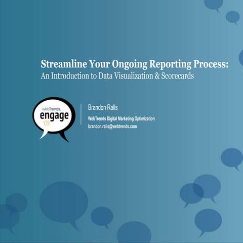Streamline Your Ongoing Reporting Process   An Introduction To Data Visualization & Scorecards