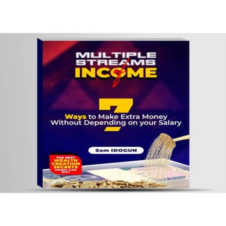 Ways To Make Multiple Streams Of Income Multiple Streams of Income-7 Ways To Make Extra Money Without Depending