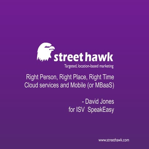 StreetHawk for ISV SpeakEasy