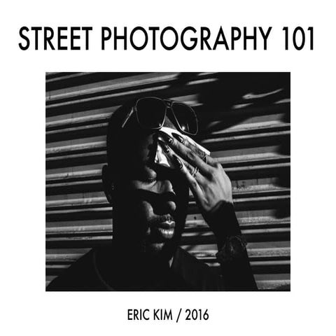Street Photography 101
