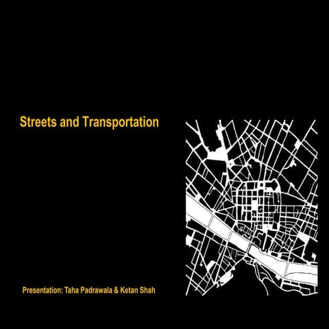Streets and Transportation