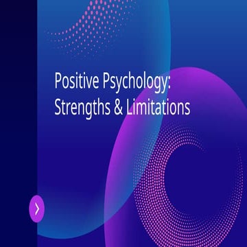 Comprehensive Analysis of Positive Psychology: Strengths and ...