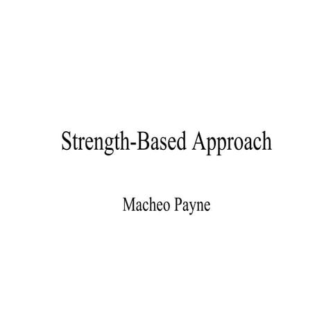 Strength based approach