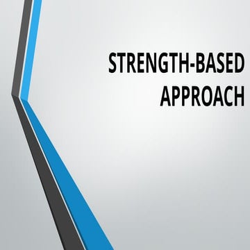 STRENGTH-BASED APPvndjvnknvkdndvROACH.pptx