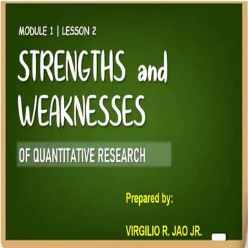 Strength and Weaknesses of Quantitative Research - Week 2 - Qtr 1.pptx