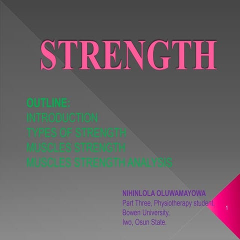 Muscle Strength in physiotherapy rehabilitation by Nihinlola