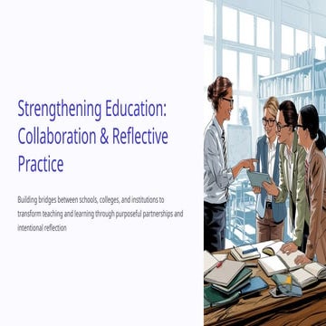 Strengthening Education Through Collaborative Partnerships and ...