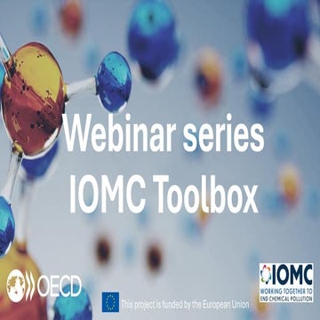 Strengthening Industrial and Consumer Chemicals Governance: Using the IOMC Toolbox to Advance the Global Framework on Chemicals (GFC) Targets