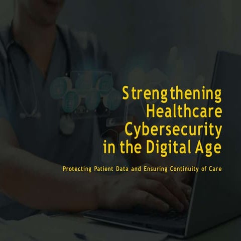 Healthcare Cybersecurity | Cybersecurity in Healthcare