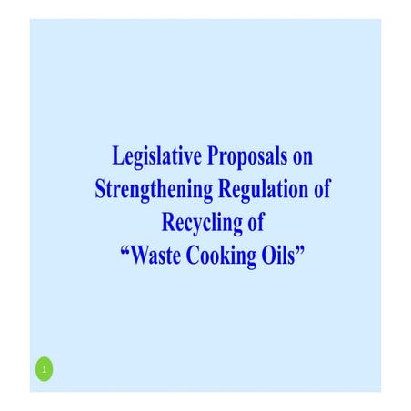 Strengthening Regulation of Recycling of Waste Cooking Oils