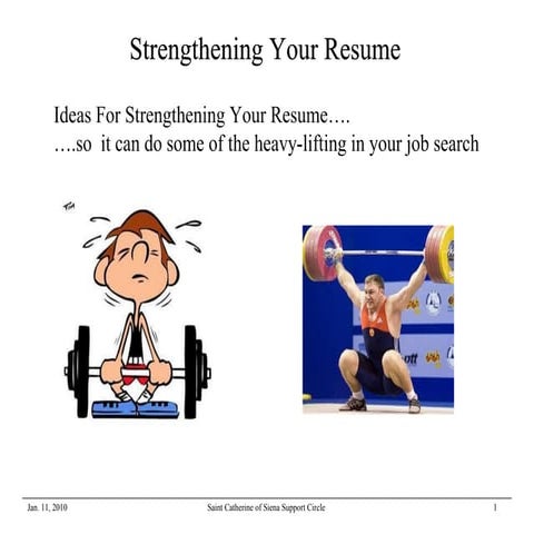 Strengthening Your Resume   Jan 2010