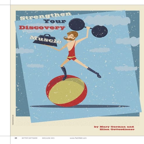 Strengthen your discovery muscle (Gorman Gottesdiener)