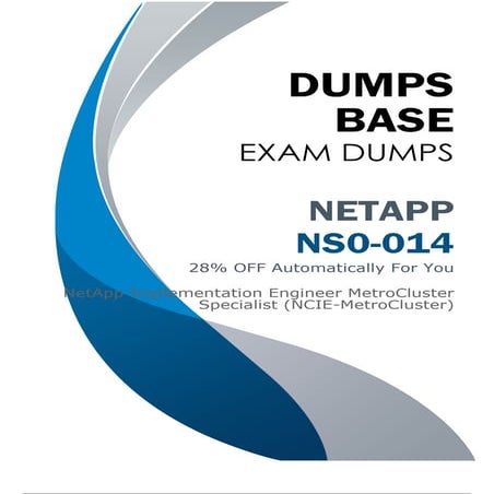 Strengthen Your Preparation with the Newest NetApp NS0-014 Dumps (V8.02 ...