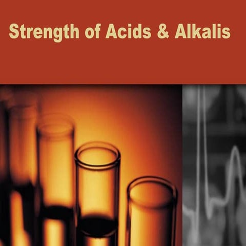 Strength Of Acid And Alkali