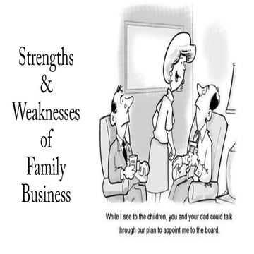 Strengths and Weaknesses of Family Business