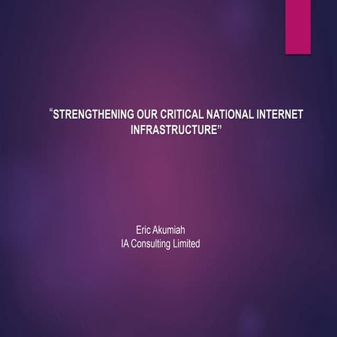 Strenthening Critical Internet Infrastructure