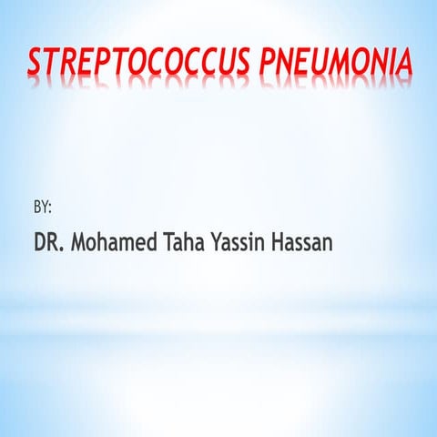 Streptococcus pneumonia