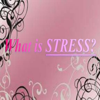 What is Stress?