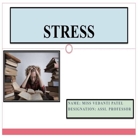 STRESS. Medical Surgical Nursing ....pptx