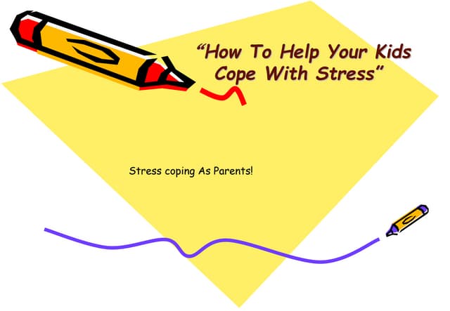 Stress-Coping as Parents for self and children.ppt