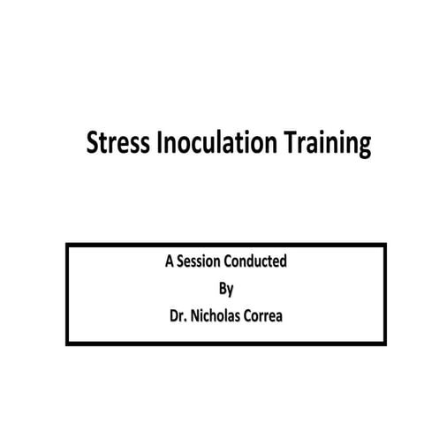 Stress innoculation