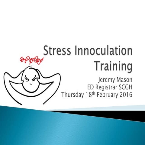 Stress innoculation training