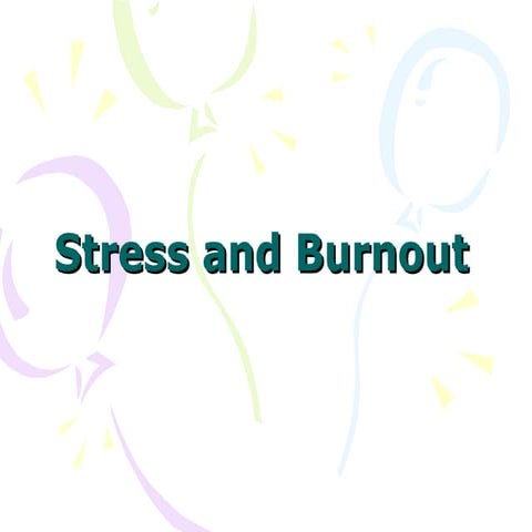 Stress%20and%20Burnoutintroduction 1].ppt
