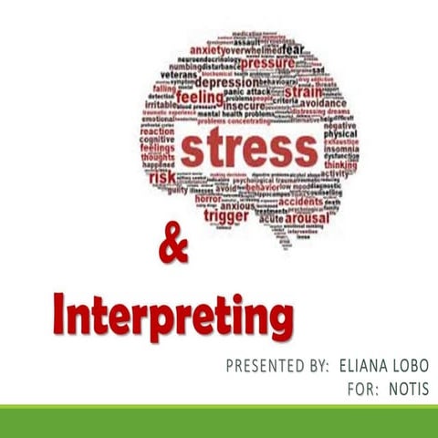 Stress and Interpreting  
