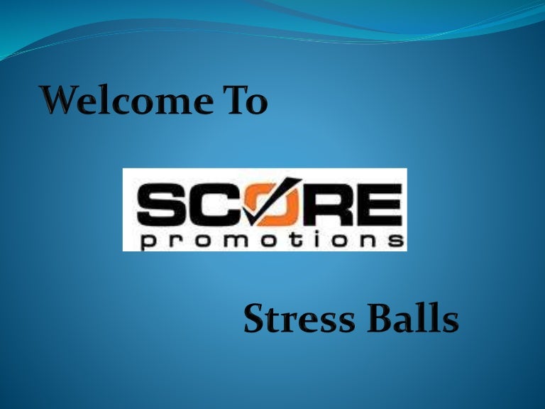 Stress balls