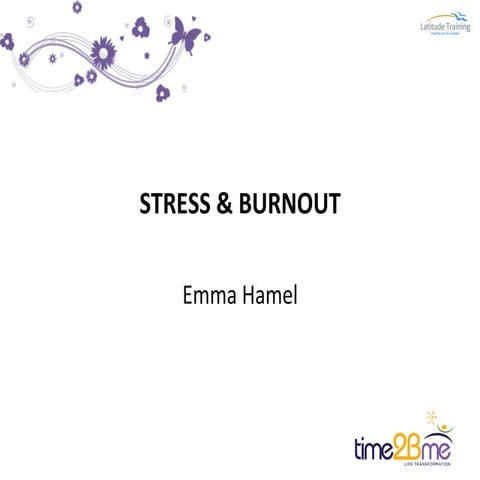 Stress & Burnout Presentation April 2014