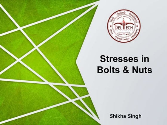 Stresses in bolts & nuts