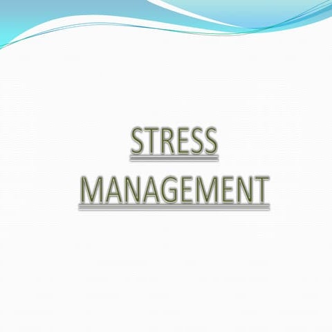 Stress management