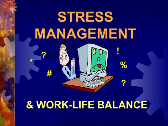Stress management