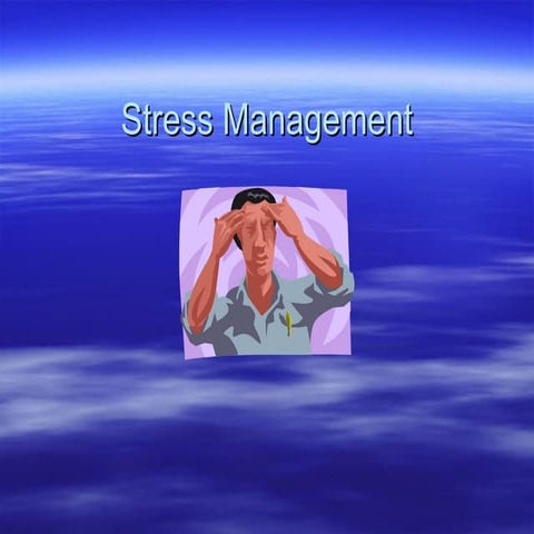Stress management