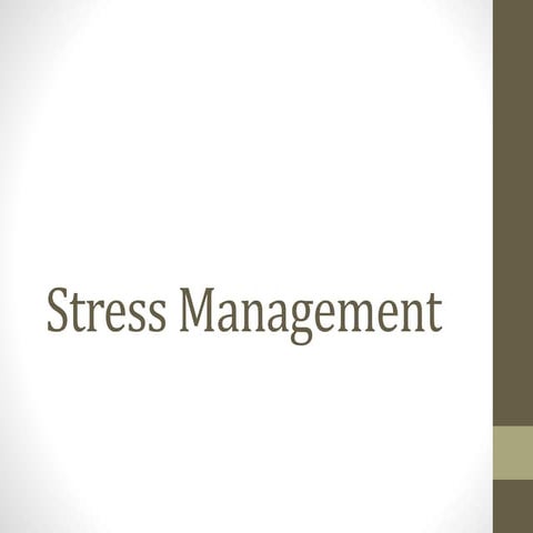 Stress management