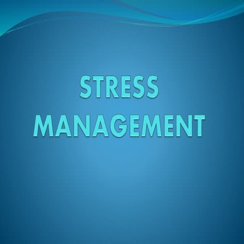 Stress management