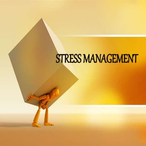 Stress management