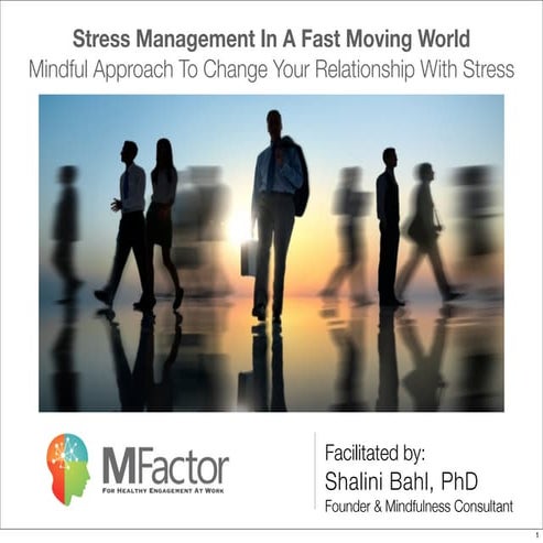 Stress Management in A Fast Moving World