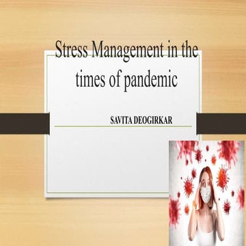 Stress management in the times of pandemic | PPTX