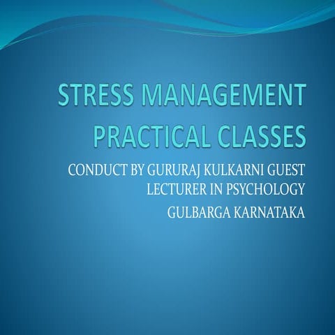 Stress management practical classes