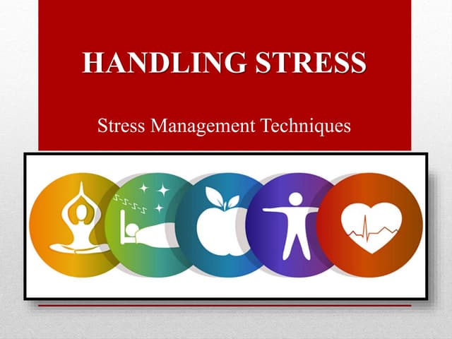Stress managment