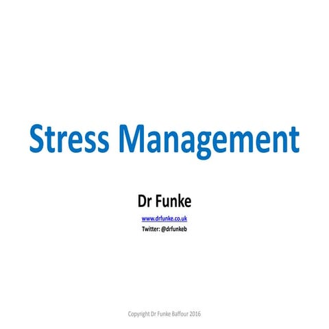 Stress Management-A 10 step guide