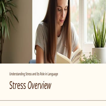 Stress Overview: Understanding stress and its role in language.pptx