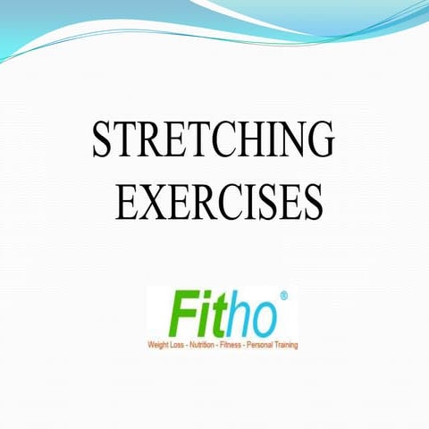 Stretching exercises