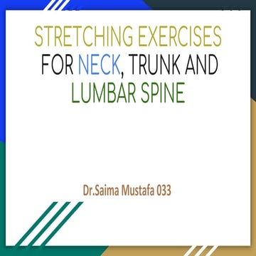 Stretching Exercises for Your Neck, trunk and.pptx