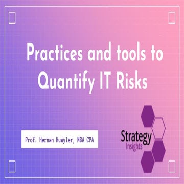 Strategy Insights - How to Quantify IT Risks 